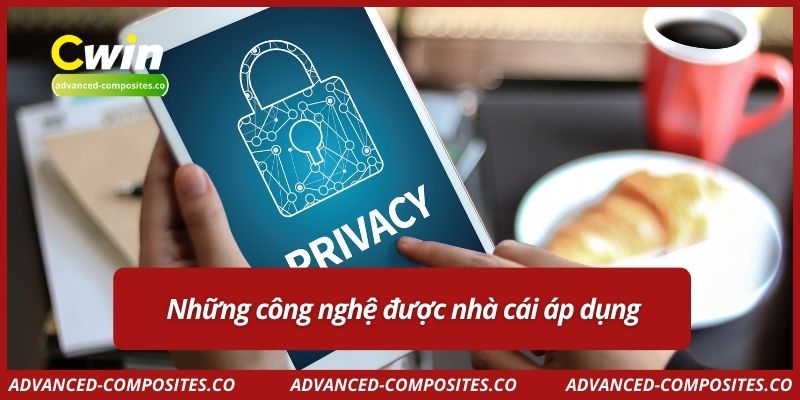 Những công nghệ được nhà cái áp dụng