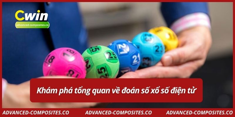 Khám phá tổng quan về đoán số xổ số điện tử